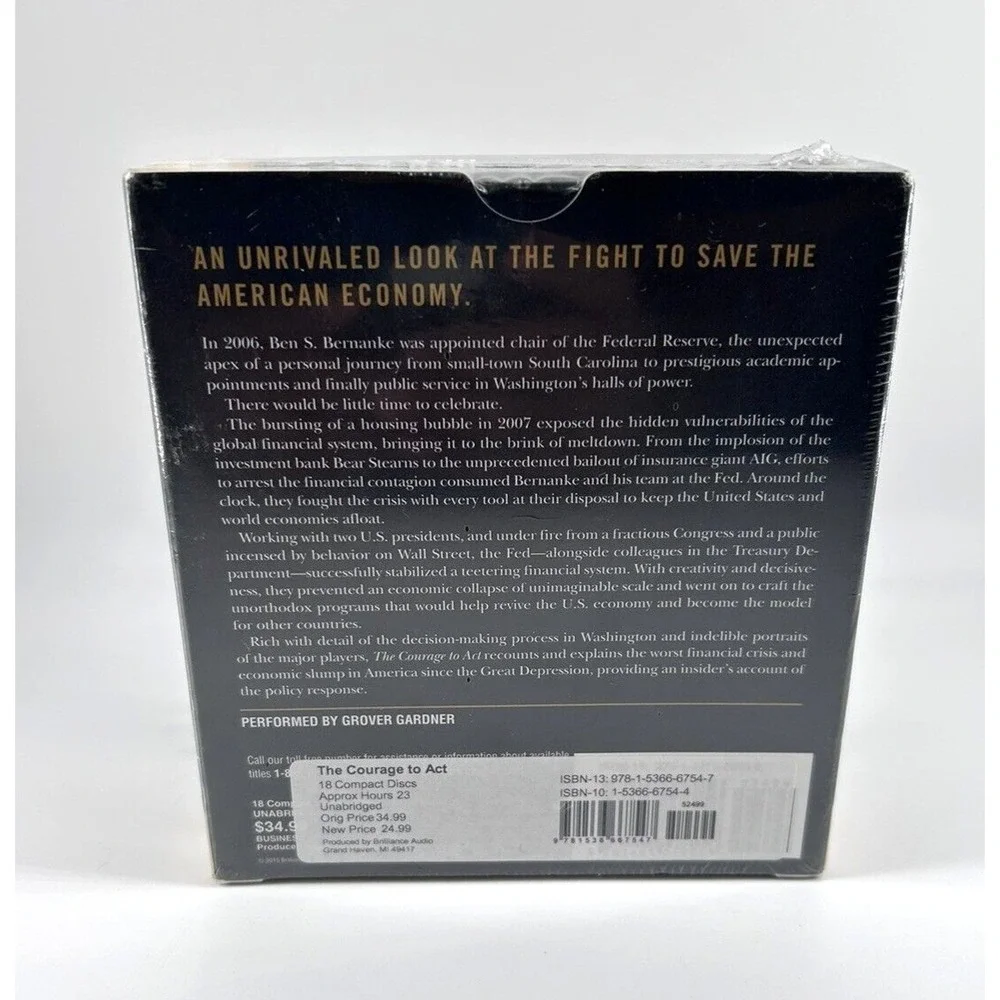 The Courage to Act: A Memoir of a Crisis and Its Aftermath by Ben S Bernanke New